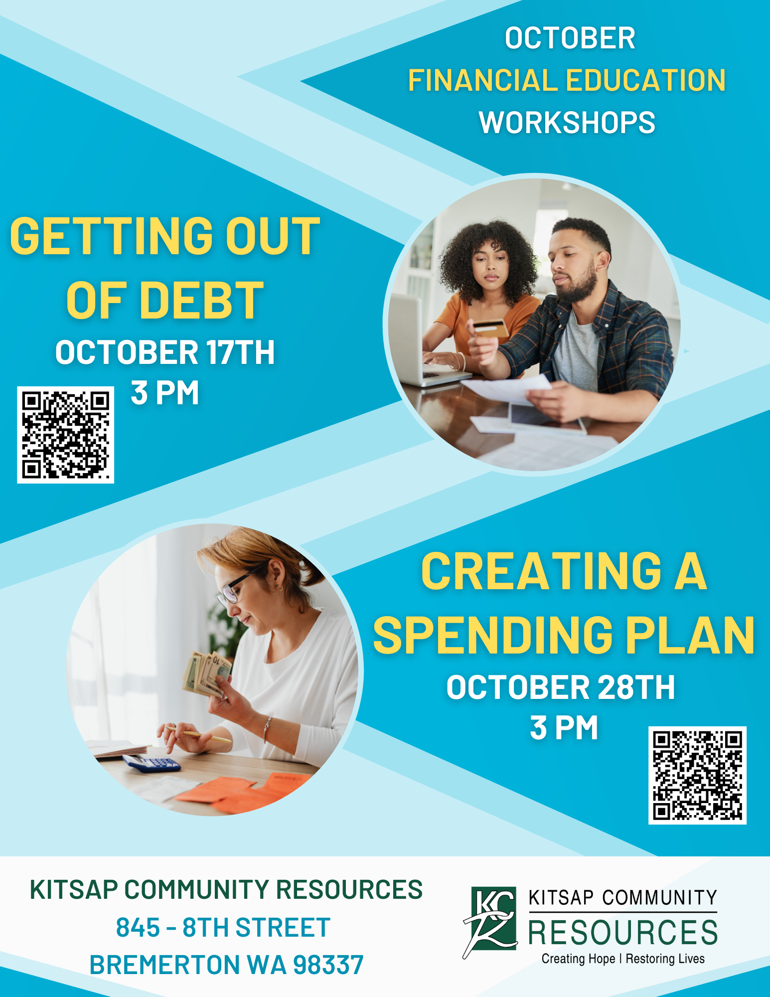 October Financial Education Workshops; Getting out of debt October 17th at 3 pm, Creating a spending plan October 28th at 3 pm. KCR, 845 8th Street, Bremerton